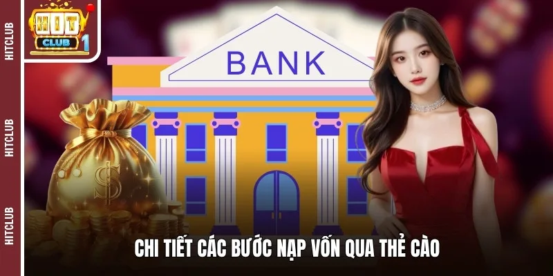 Chi tiết các bước nạp vốn qua thẻ cào